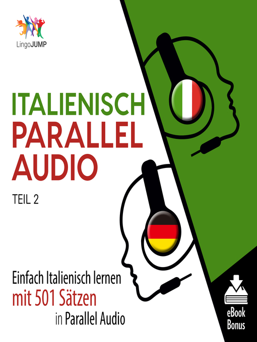 Title details for Einfach Italienisch lernen mit 501 Sätzen in Parallel Audio, Teil 2 by Lingo Jump - Wait list